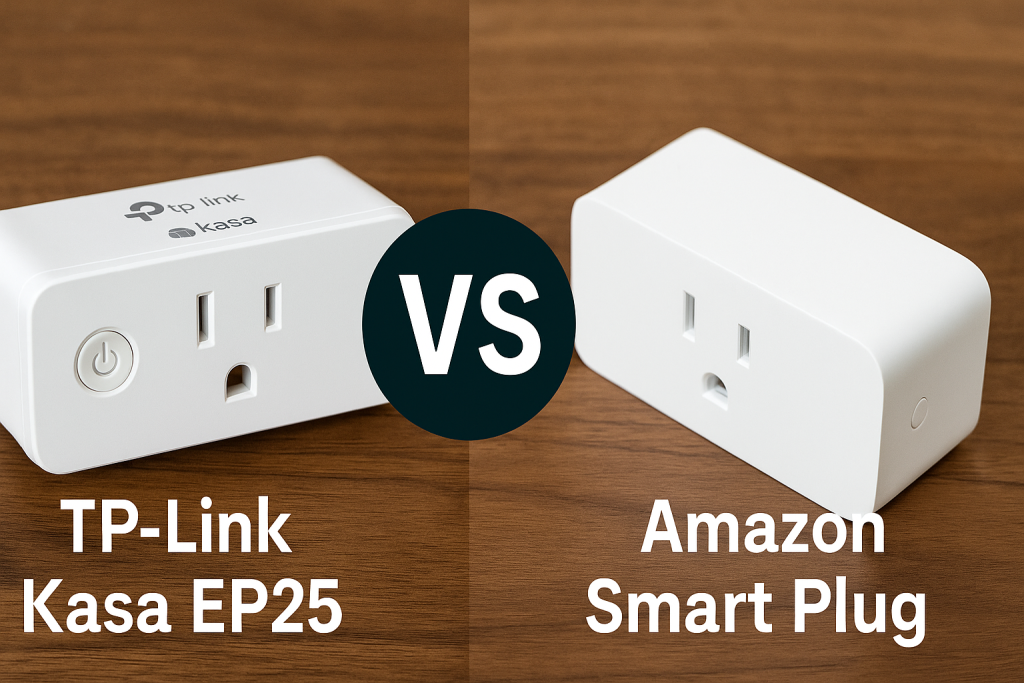 TP-Link Kasa EP25 vs Amazon Smart Plug – Which Should You Buy?
